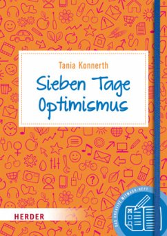 Sieben Tage Optimismus - Konnerth, Tania