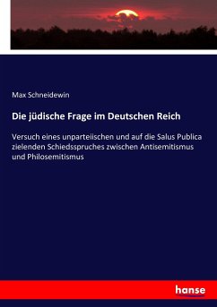 Die jüdische Frage im Deutschen Reich - Schneidewin, Max