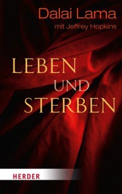 Leben und Sterben - Dalai Lama XIV.