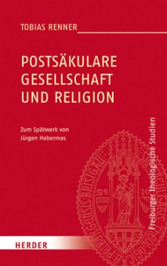 Postsäkulare Gesellschaft und Religion - Renner, Tobias