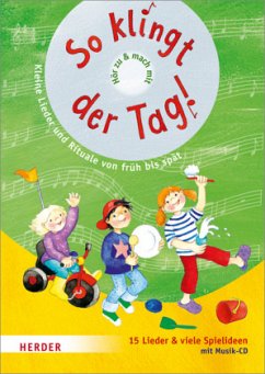 So klingt der Tag!, m. Audio-CD - Steffe, Susanne;Höfele, Hartmut E.