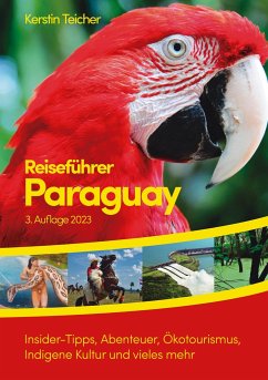 Reiseführer Paraguay - Teicher, Kerstin