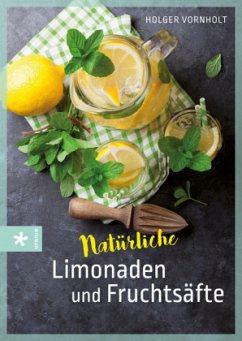 Cover Natürliche Limonaden und Fruchtsäfte