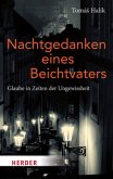 Nachtgedanken eines Beichtvaters