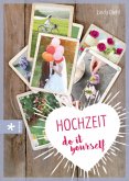 Hochzeit - do it yourself