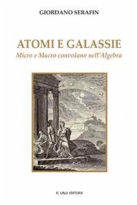 Atomi e galassie (fixed-layout eBook, ePUB) - Serafin, Giordano