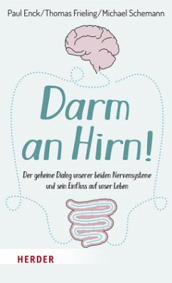 Darm an Hirn! - Schemann, Michael;Enck, Paul;Frieling, Thomas