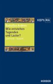 Speculum universale, Auswahl aus den Büchern I und V. Wie entstehen Tugenden und Laster? / Herders Bibliothek der Philosophie des Mittelalters (HBPhMA) 41