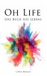 Oh Life - Bild 1