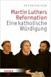 Martin Luthers Reformation - Bild 1