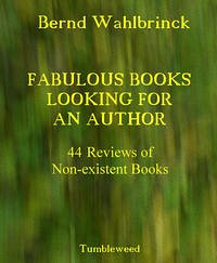 Fabulous Books Looking for an Author - Wahlbrinck, Bernd