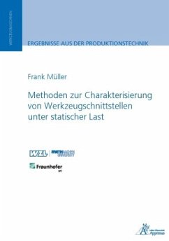 Methoden zur Charakterisierung von Werkzeugschnittstellen unter statischer Last - Müller, Frank