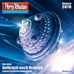 Perry Rhodan 2878: Aufbruch nach Orpleyd (MP3-Download) - Anton, Uwe
