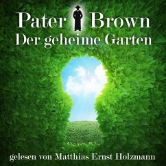 Pater Brown - Der geheime Garten (MP3-Download) - Chesterton, Gilbert Keith