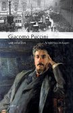 Giacomo Puccini und seine Zeit