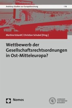 Cover Wettbewerb der Gesellschaftsrechtsordnungen in Ost-Mitteleuropa?