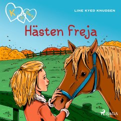 K för Klara 12 - Hästen Freja (MP3-Download) - Knudsen, Line Kyed