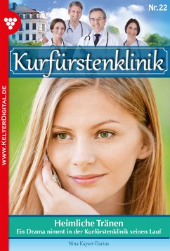 Kurfürstenklinik 22 – Arztroman (eBook, ePUB) - Kayser-Darius, Nina