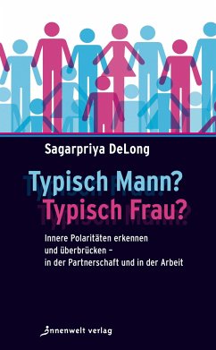 Typisch Mann, typisch Frau (eBook, ePUB) - DeLong, Sagarpriya