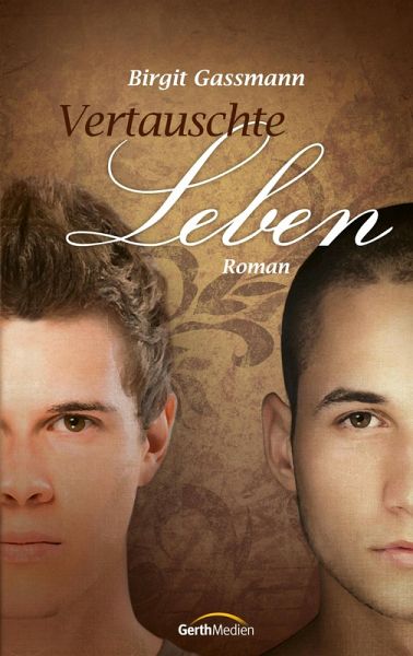Vertauschte Leben (eBook, ePUB)