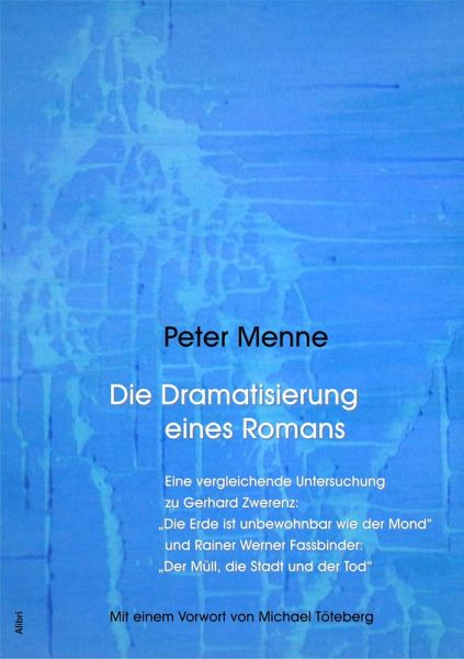 Die Dramatisierung eines Romans. Eine vergleichende Untersuchung zu Gerhard Zwerenz: 