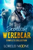 Scottish Werebear: The Complete Collection (Scottish Werebears) (eBook, ePUB)