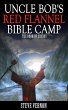 Uncle Bob's Red Flannel Bible Camp -... - Bild 1