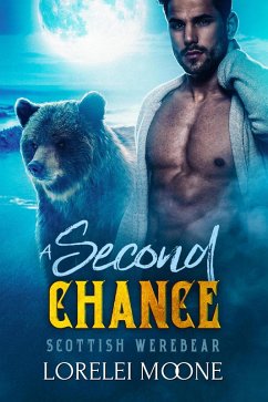 Cover Scottish Werebear: A Second Chance (Scottish Werebears, #6) (eBook, ePUB)