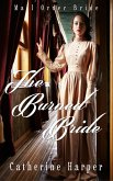 Mail Order Bride - The Burned Bride (Mail Order Brides Of Small Flats) (eBook, ePUB)