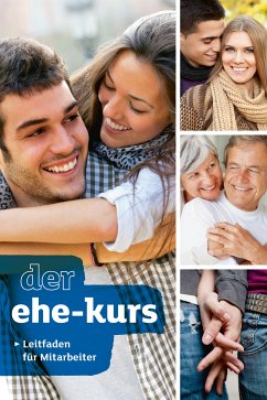 Der Ehe-Kurs. Leitfaden für Mitarbeiter (eBook, ePUB) - Lee, Nicky; Lee, Sila