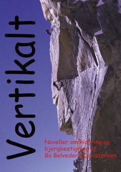 Vertikalt (eBook, ePUB) - Christensen, Bo Belvedere