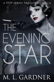 The Evening Star (The 1929 Series) (eBook, ePUB)