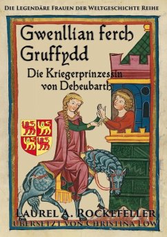 Cover Gwenllian ferch Gruffydd, Die Kriegerprinzessin von Deheubarth (eBook, ePUB)