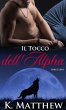 Il Tocco dell'Alpha (eBook, ePUB) - Bild 1