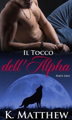 Cover Il Tocco dell'Alpha (eBook, ePUB)