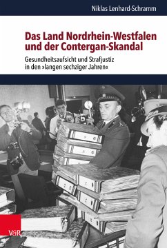 Das Land Nordrhein-Westfalen und der Contergan-Skandal (eBook, PDF) - Lenhard-Schramm, Niklas