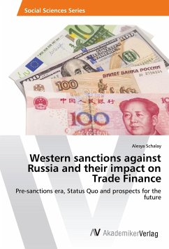 Western sanctions against Russia and their impact on Trade Finance - Schalay, Alesya