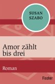 Amor zählt bis drei