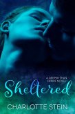 Sheltered (Deeper Than Desire) (eBook, ePUB)