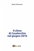 Il clima di Casalecchio nel giugno 2016 (eBook, PDF)