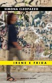 Irene e Frida (eBook, ePUB) Irene e Frida (eBook, ePUB)