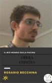 Il mio mondo sulla pagina-Opera Omnia (eBook, ePUB)