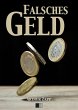 Falsches Geld (eBook, ePUB) - Bild 1