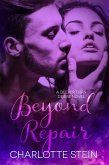 Beyond Repair (Deeper Than Desire) (eBook, ePUB) Beyond Repair (Deeper Than Desire) (eBook, ePUB)
