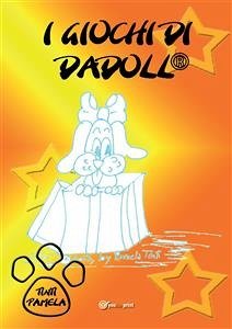 I giochi di Dadoll® (eBook, ePUB) - Tinti, Pamela