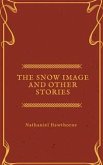 The Snow Image and other stories (eBook, ePUB)