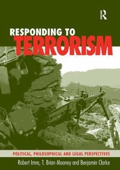 Responding to Terrorism - Imre, Robert; Mooney, T Brian