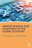 Airport Finance and Investment in the Global Economy