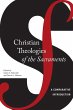 Christian Theologies of the Sacraments - Bild 1