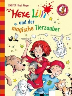 Hexe Lilli und der magische Tierzauber / Hexe Lilli Erstleser Bd.19 - Knister